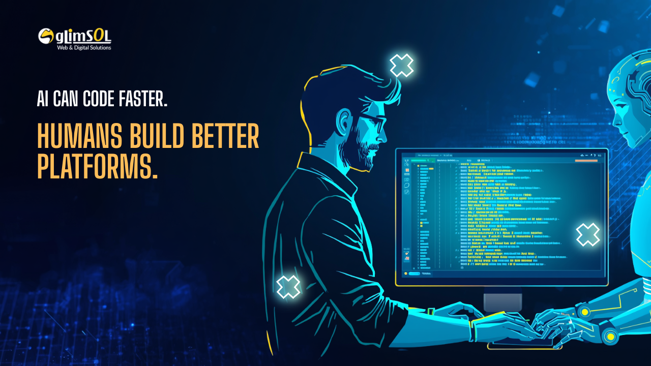 AI Can Code Faster—But Human Developers Are Still Essential in Building Real Digital Platforms