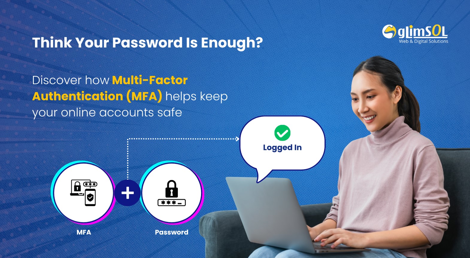 Beyond Passwords: Why Multi-Factor Authentication (MFA) Is Essential for Online Security